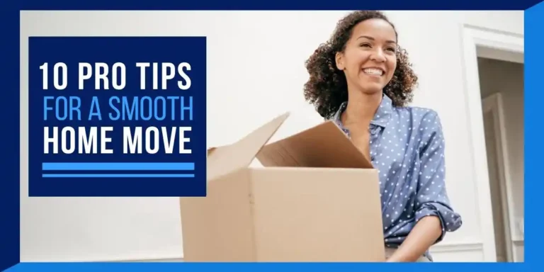 10 Pro Tips for Smooth Home Move Girl Box