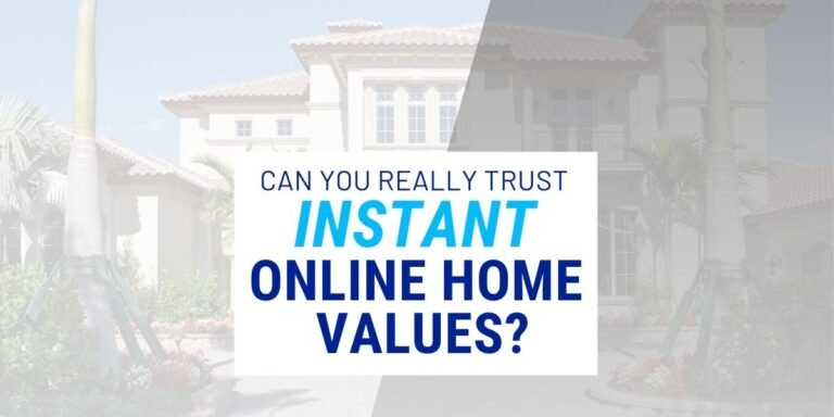 Can You Really Trust Instant Online Home Values 1200x600
