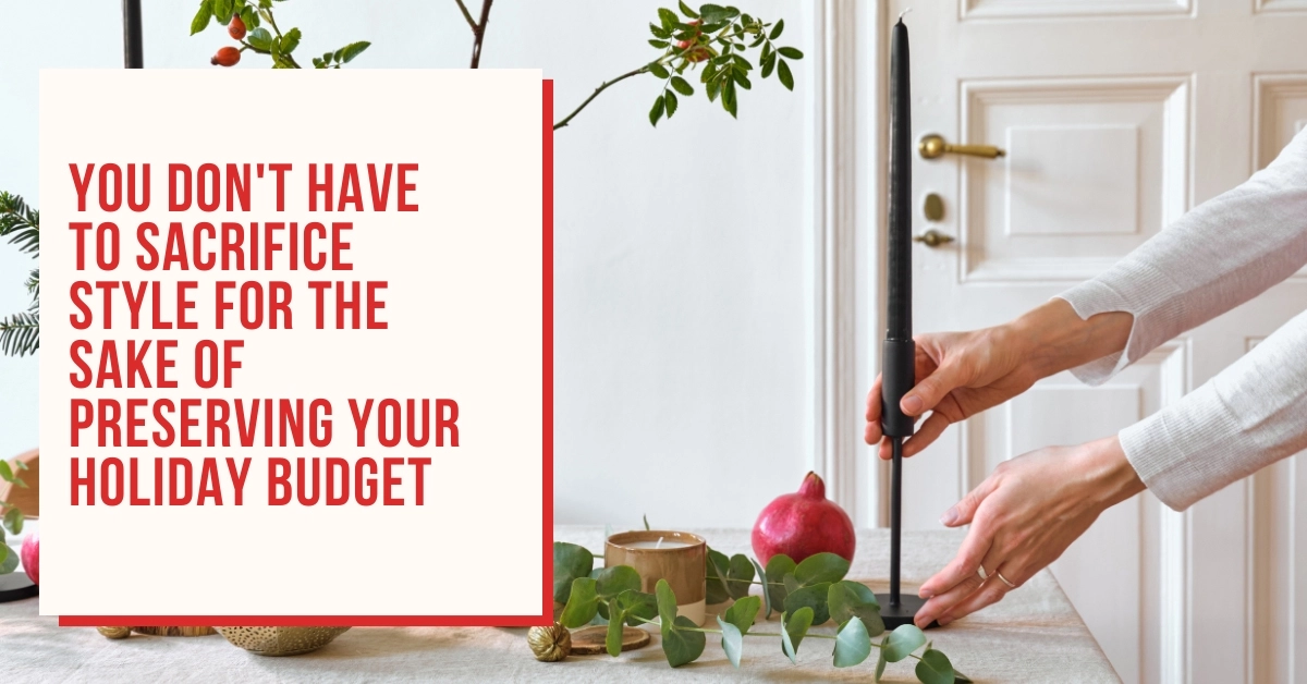 How To Stretch Your Decorating Budget in Season of Inflation Image