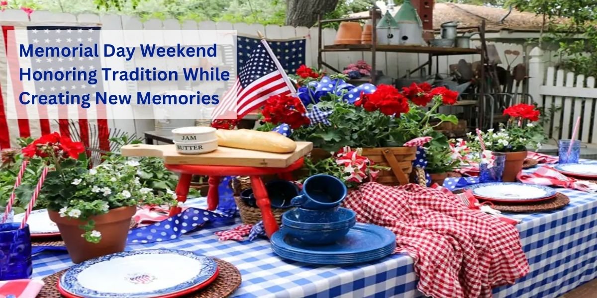 Memorial Day Weekend Events Honoring Tradition While Creating New Memories Image