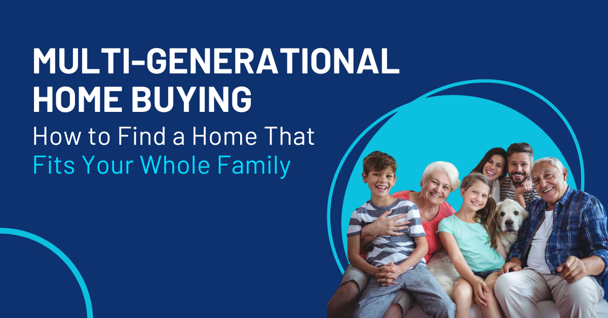 Multi-Generational Home Buying Blog Image